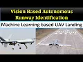 Machine Learning Computer Vision based UAV landing