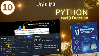 Lecture Unit Python eval function and input function NBF CS 11 ICS1 FBISE