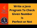 33 Java Program To Check Given Number is Perfect or Not Java While Loop
