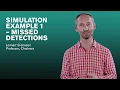 Simulation example 1 - missed detections