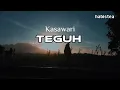 Lagu Dakwah | Teguh - Kasawari