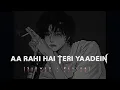 Lagu Barsaat⛈️ | Adnan Sami -LOFI🥺- Bheegi Bheegi Raton Mein | Full Relaxing | Deep Vibes😫❤️