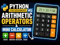 Python Arithmetic Operators Build a Mini Calculator