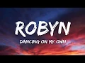 Download Lagu Robyn - Dancing On My Own (Lyrics) \