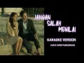 Download Lagu KARAOKE LAGU HIT JANGAN SALAH MENILAI | DENGAN SUARA MUSIK TERBAIK