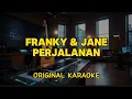 Download Lagu Franky \u0026 Jane - Perjalanan (Karaoke Score)