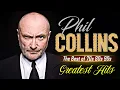 Lagu Phil Collins Greatest Hits Full Album 2026 🎵 Best Songs Of Phil Collins Playlist