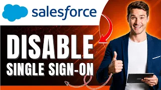 How to Disable Single Sign-On in Salesforce Restore Standard Login Easily 2026