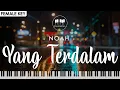 Noah - Yang Terdalam (Female Key) Karaoke Piano