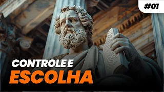 CONTROLE E ESCOLHA - Diário Estoico #001