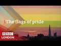 What do all the Pride flags mean - BBC London