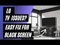 LG TV Won t Turn On Easy Fix for a Black Screen