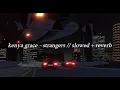 Download Lagu kenya grace  - strangers // slowed + reverb + lyrics