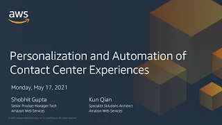 How to Integrate Customer Profile Data into your Contact Center Experiences - AWS Online Tech Talks