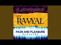 Pain and Pleasure (When I Rock Ah Ah 147bpm)
