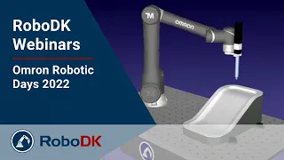 Omron Robotics Days 2022 - RoboDK Webinar