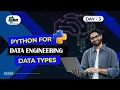 Master Class On Python Introduction to Data Types - Day 3 Free Demo