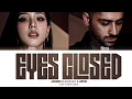 Download Lagu JISOO (BLACKPINK) \u0026 ZAYN EYES CLOSED Lyrics (지수 EYES CLOSED 가사) [Color Coded_Eng]  