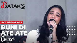 Download Buni Di Ate-Ate (The Bataks Band Cover) ft. Putri Siagian | Live Streaming 4 MP3