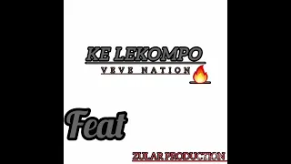 ke lekompo official audio veve nation ft zular production