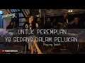 Download Lagu UNTUK PEREMPUAN YANG SEDANG DALAM PELUKAN - Keroncong Pembatas cover