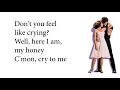 Cry To Me - Solomon Burke (Lyrics) Dirty Dancing 1987 OST