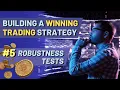 Robustness Tests for an INSANE Crypto Strategy Ep 5