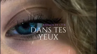 ATCHEN X ITN Dans Tes Yeux In Your Eyes 