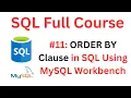 SQL Tutorial ORDER BY Clause in SQL MySQL Workbench