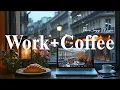 Download Lagu Work \u0026 Coffee ☕ Smooth Jazz Instrumental Music \u0026 Relaxing Serene Bossa Nova for Good Mood, Chill Out