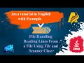 Java Tutorial Part 78 Reading Lines from file Using File and Scanner Class