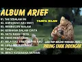 Download Lagu Full Album ARIEF PUTRA 2024-2025 Rembulan Malam \u0026 Tak Sedalam ini Lagu Terpopuler Tanpa iklan