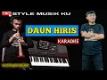 Download Lagu Daun Hiris - Karaoke lirik || style musik ku