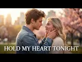 Lagu Hold My Heart Tonight ❤️ | English Love Song Lyrics 2026 | English Romantic songs 2026