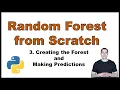 Coding a Random Forest from Scratch in Python p 3 Creating the Forest and making Predictions