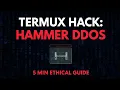 Termux DDoS Testing Setting Up Hammer Tool for Ethical DoS Simulation 3 Mins Cyber Guru NG