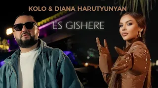DIANA HARUTYUNYAN & KOLO - ES GISHERE