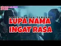 Lagu LUPA NAMA TAPI MASIH INGAT RASA - PARTY SENTAK 2025 REMIX LAGU TIMUR FULL BASS GACOR