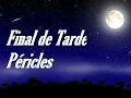 Final de Tarde - Péricles Letra 2014