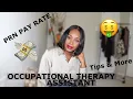Can You Make Money As A Occupational Therapy Assistant PRN Pay Rate More