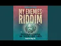 Download Lagu My Enemies Riddim
