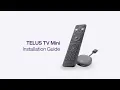 TELUS Set Up Guide for the TELUS TV Mini