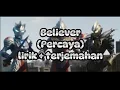 Ultraman Trigger Episode Z Ending Song [Believer - Raiga Terasaka, Runa Toyoda, Shunya Kaneko]