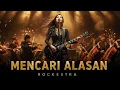 Lagu Mencari Alasan – EXIST | Rockestra Version Powerful Female Vocal + Orchestra #coverlagu #covermusic
