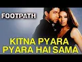 Download Lagu Kitna Pyara Pyara Hai Sama Full Video - Footpath | Bipasha Basu \u0026 Aftab Shivdasani | Hindi Love Song
