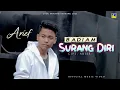 ARIEF - BADIAM SURANG DIRI (Official Video) | Lagu Minang Terbaru 2021