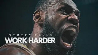 Nobody Cares, Work Harder.