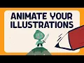 An Illustrators Guide to Animation