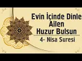 Download Lagu Evin İçinde Dinle Ailen Huzur Bulsun - 4. Nisa Suresi
