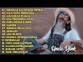 Download Lagu UNCLE DJINK -  ANDAIKAN KAU DATANG KEMBALI, KALA CINTA MENGGODA | FULL ALBUM REGGAE NOSTALGIA SANTAI